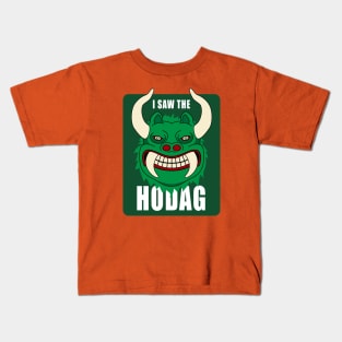 I Saw the Hodag Grinning Hodag Kids T-Shirt